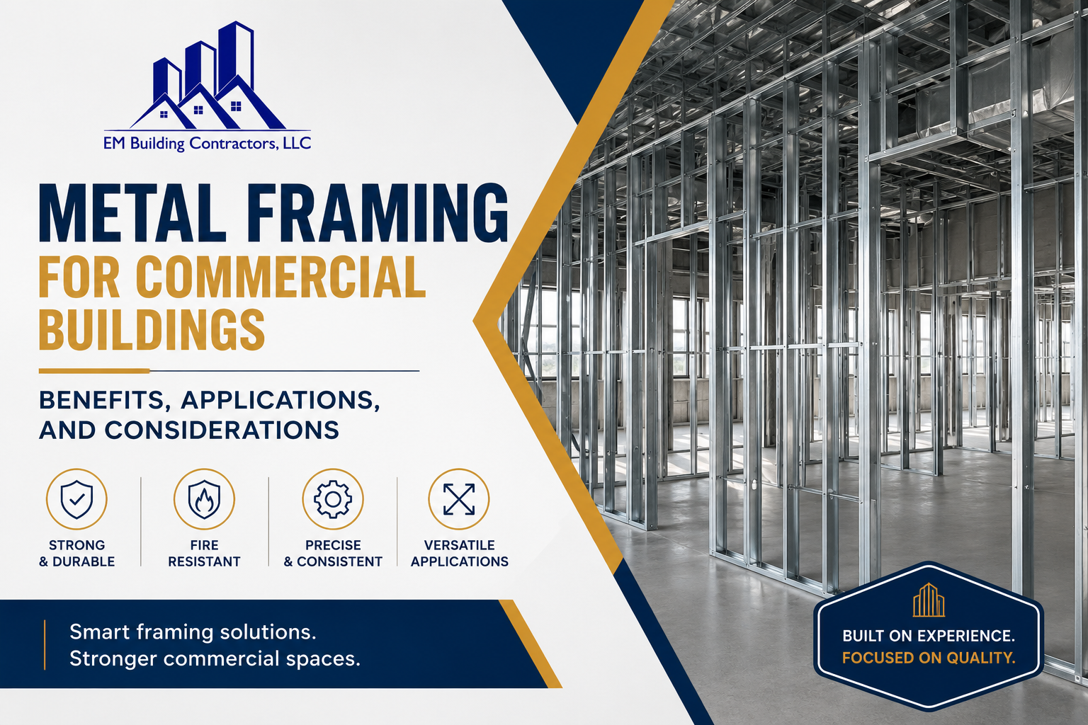 Metal Framing for Commercial Buildings: Benefits, Applications, and Considerations